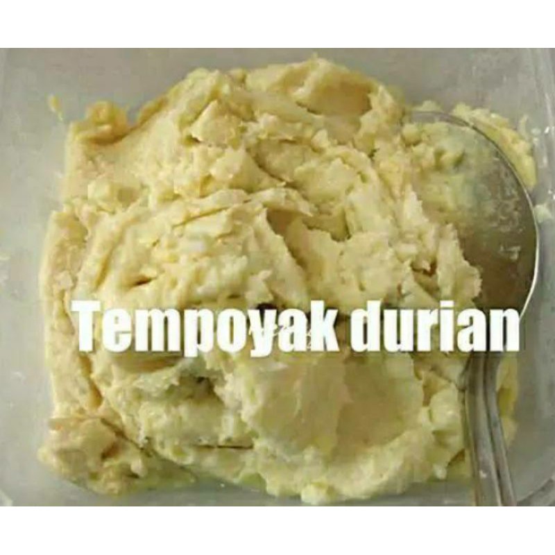 

Tempoyak/Tempoyak Asli Durian