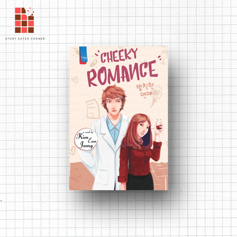CHEEKY ROMANCE - KIM EUN JEONG - NOVEL KOREA ROMANCE COMEDY