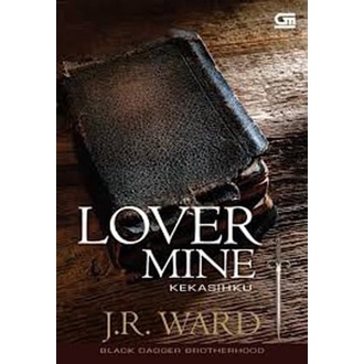 Novel Lover Mine (Kekasihku) - Jr Ward - ORIGINAL