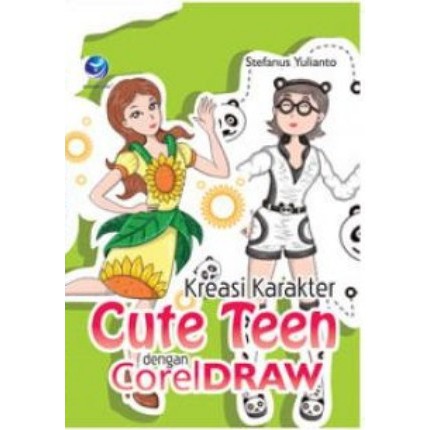 

BUKU DESAIN GRAFIS KREASI KARAKTER CUTE TEEN DENGAN CORELDRAW