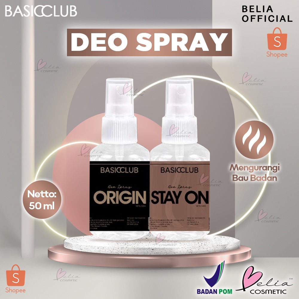 ❤ BELIA ❤ BASICCLUB Deodorant Spray 50ml | STAY ON | ORIGIN | Deodorant by Geamoore | BPOM