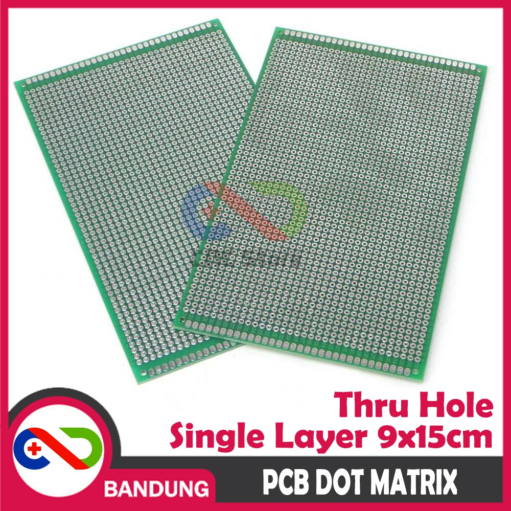 PCB DOT MATRIX THRU HOLE SINGLE LAYER 9X15CM LUBANG BOLONG PLAT