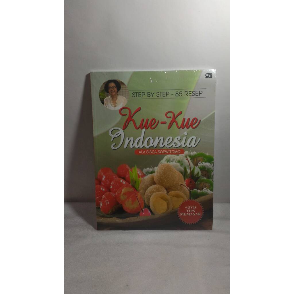 Terunik Buku Resep Masak : Kue-Kue Indonesia Ala Sisca Soewitomo Bonus DVD Tip