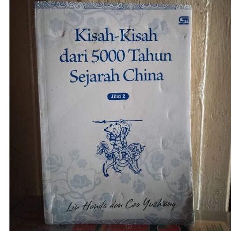 BUKU KISAH KISAH DARI 5000 TAHUN SEJARAH CHINA