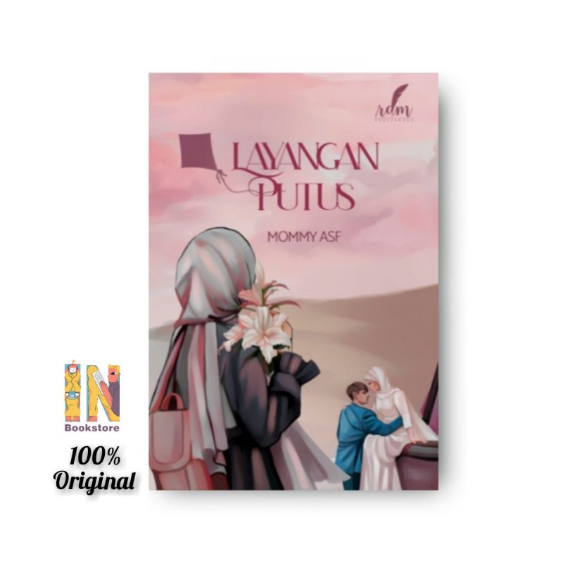 Novel Layangan Putus by Mommy Asf