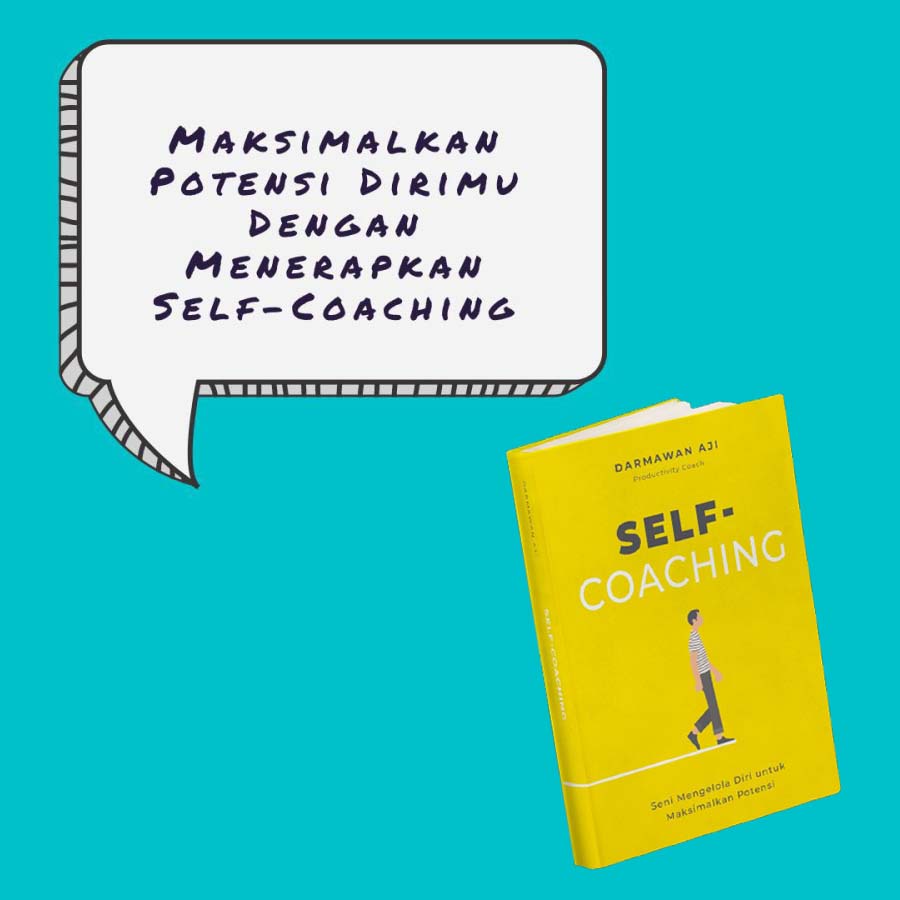 [FREE E-course 250rb] Buku SELF COACHING - Darmawan Aji - Buku Motivasi Pengembangan Diri Bisnis