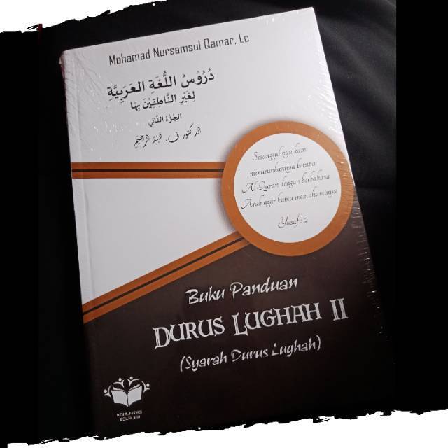 Durusul Lughah - Buku Panduan Durus Lughah 2 Syarah Durusul Lughah.