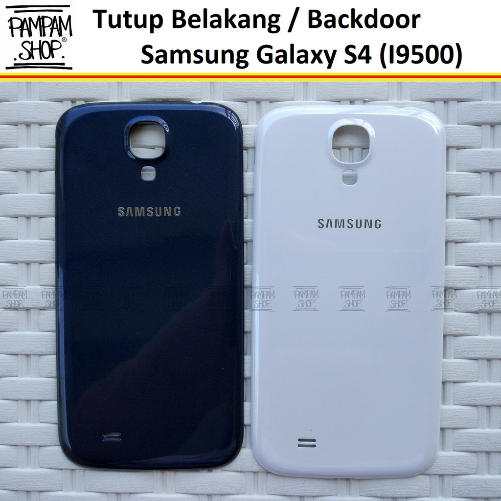 Tutup Belakang Baterai Casing Backdoor Back Door Cover Samsung Galaxy S4 I9500 Original OEM