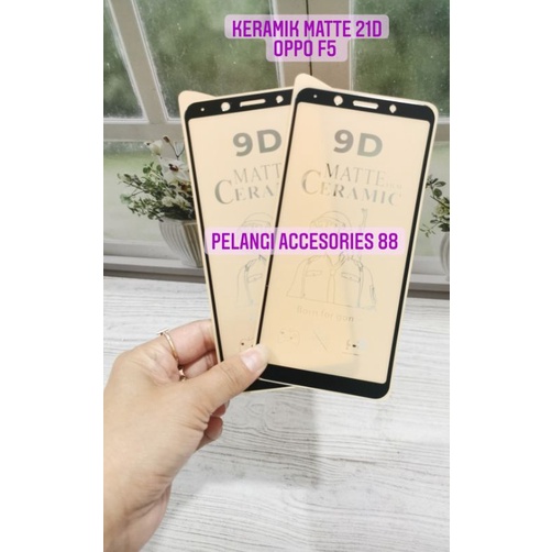 ANTIGORES OPPO F5 / F5 YOUTH KERAMIK MATTE 21D ANTI GLARE