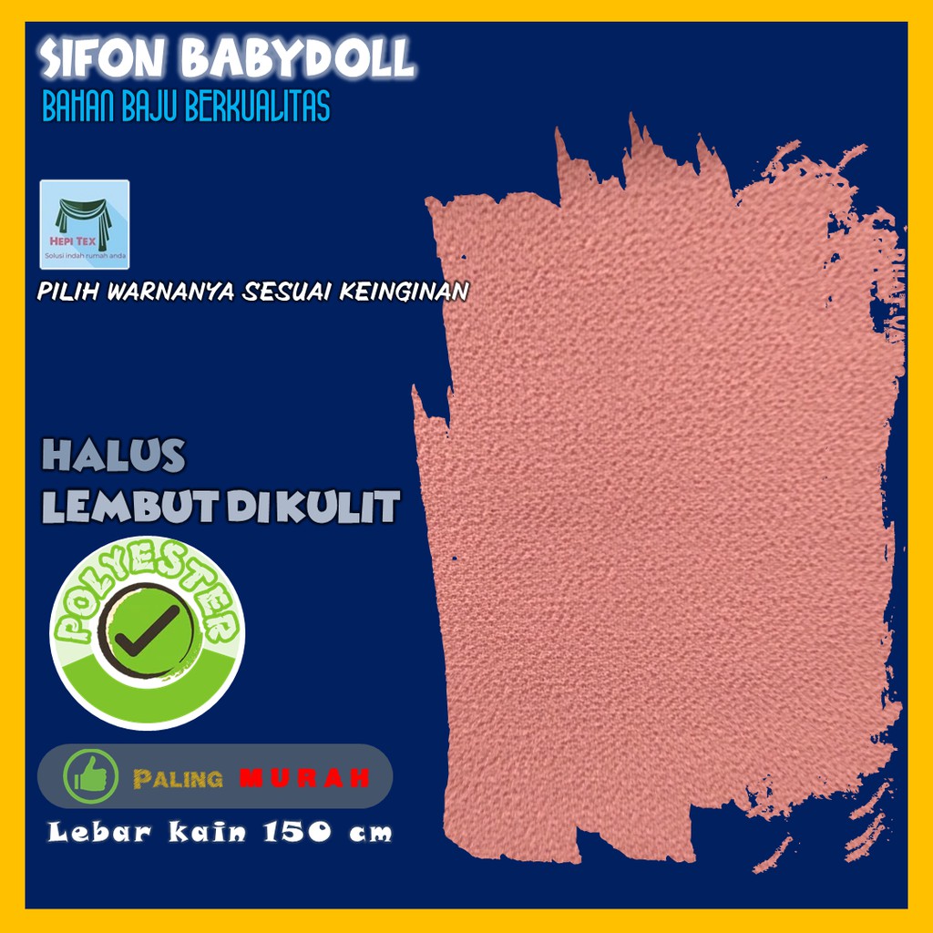 KBBD - BAHAN KAIN BAJU GAMIS SIFON CERUTY BABY DOLL JILBAB SILK SYARI PREMIUM METERAN POLOS IMPORT