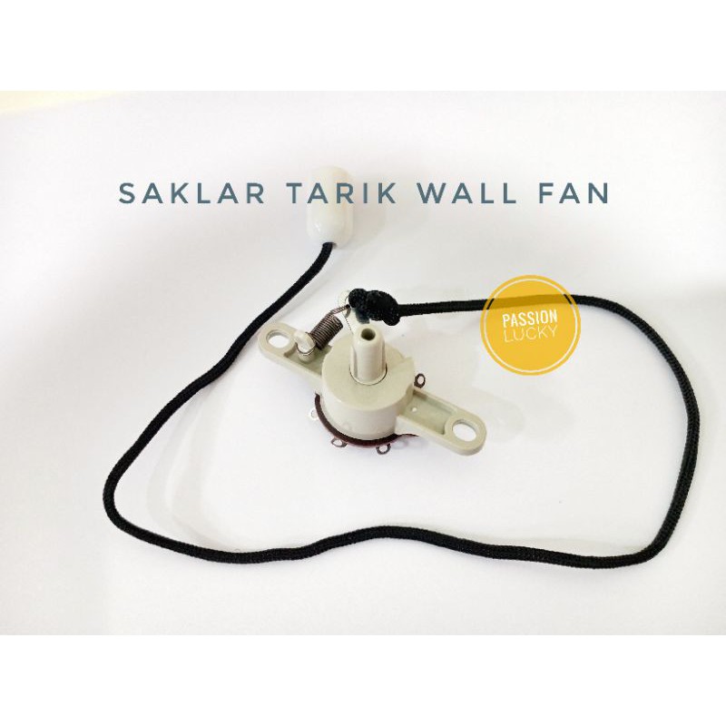 SWITCH SAKLAR KIPAS WALL FAN/KNOP SAKLAR KIPAS DINDING