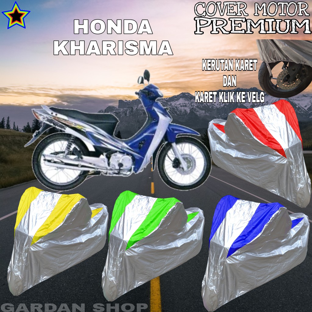 Sarung Motor HONDA KHARISMA Silver KOMBINASI Body Cover Honda PREMIUM