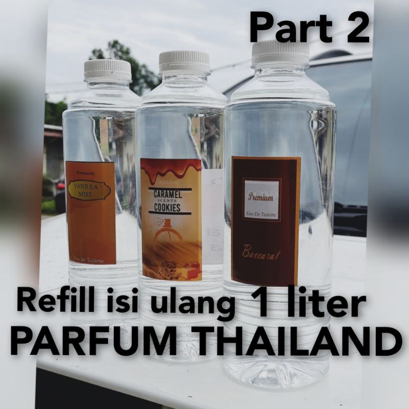 Isi ulang parfum thailand kemasan 1 liter part 2