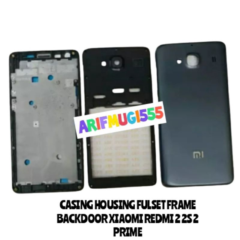 CASING KESING HOUSING FRAME+BAZZEL BEZEL BACKDOOR XIAOMI REDMI 2 2S 2 PRIME ORIGINAL