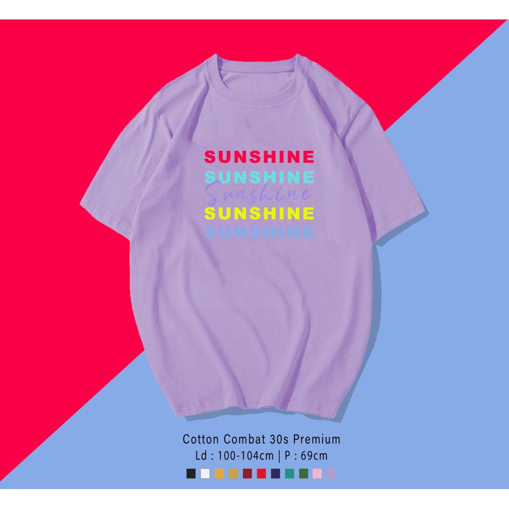 SUNSHINE / TERMURAH BAJU KAOS KATUN WANITA/ PRIA UNISEX LENGAN PENDEK / TUMBLR TEE /  OVERSIZE