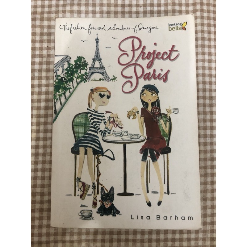 Preloved Buku Novel Bentang Belia Project Paris by Lisa Braham