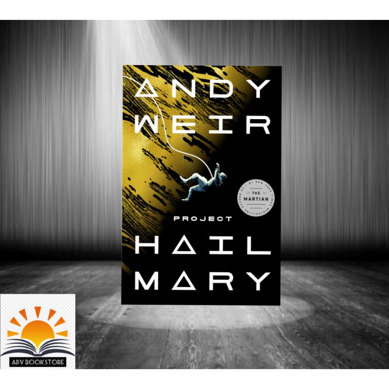 Project Hail Mary: A Novel