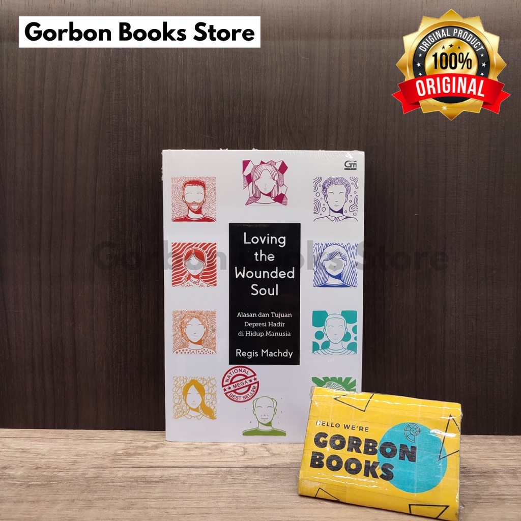 Loving the Wounded Soul: Alasan dan Tujuan Depresi Hadir di Hidup Manusia karya Regis Machdy