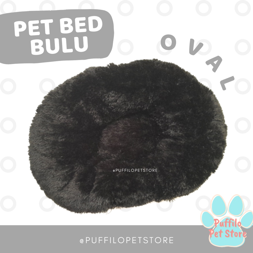 PET BED OVAL BULU / KASUR ANJING KUCING BULAT HANGAT LEMBUT