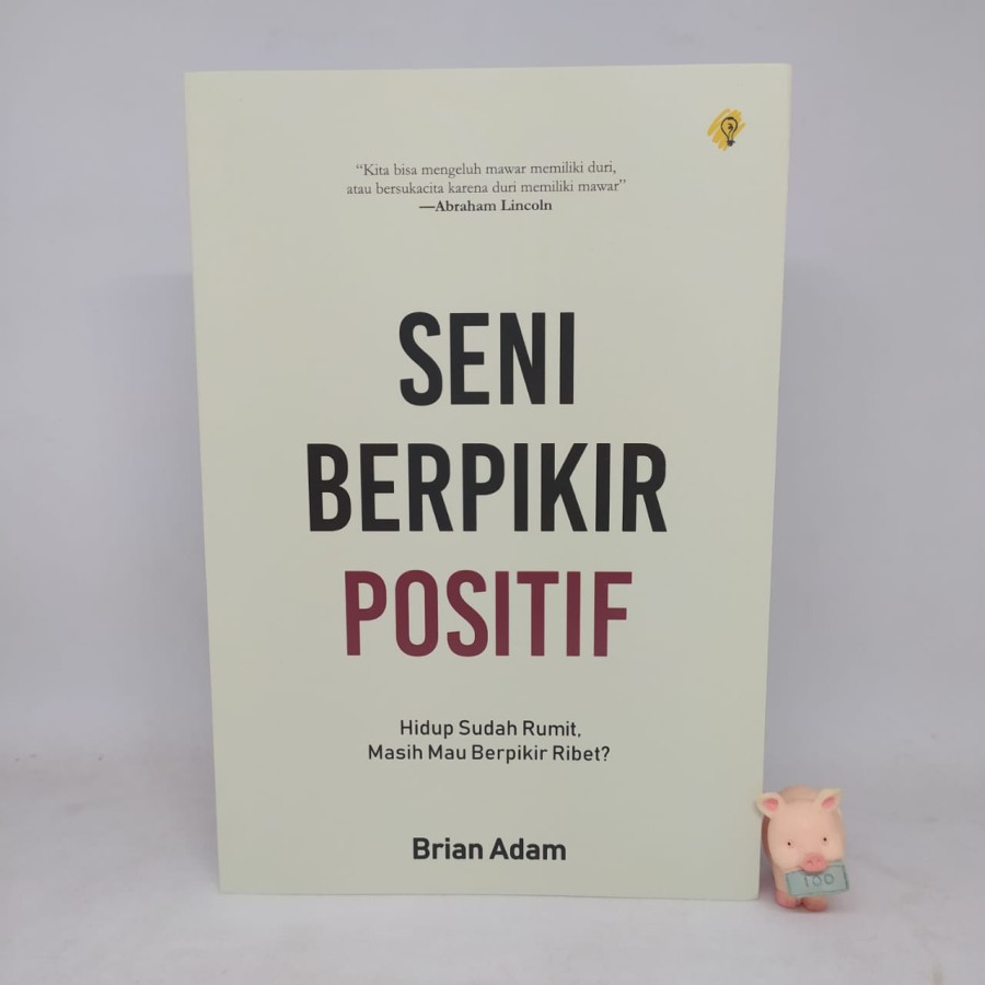 SENI BERPIKIR POSITIF - BRIAN ADAM