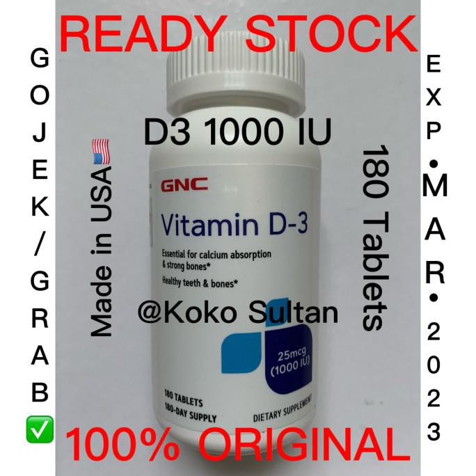 Jual GNC Vitamin D3 1000 IU 180 Tablets ORIGINAL SINGAPORE Shopee
