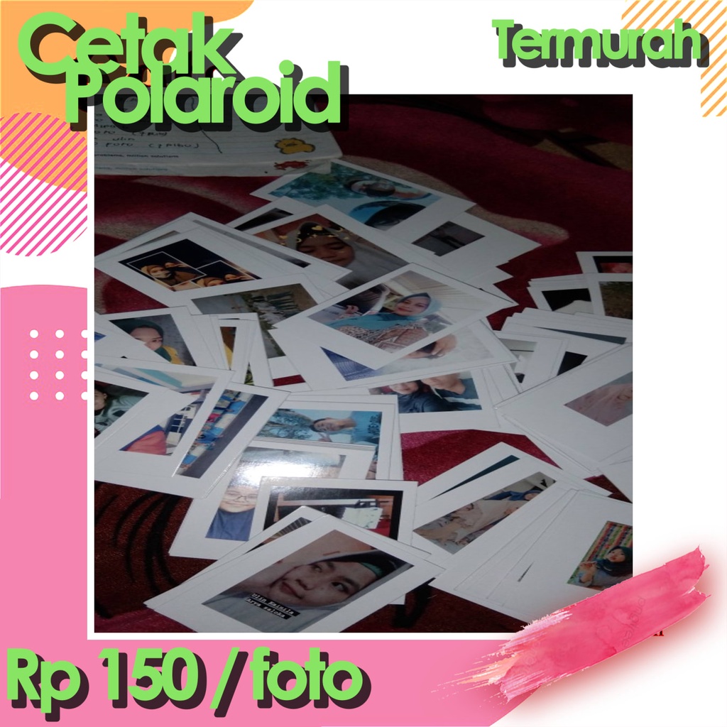 

TERMURAH TANPA MINIMAL ORDER CETAK FOTO PALAROID POLA ROID 2R PROMO!!