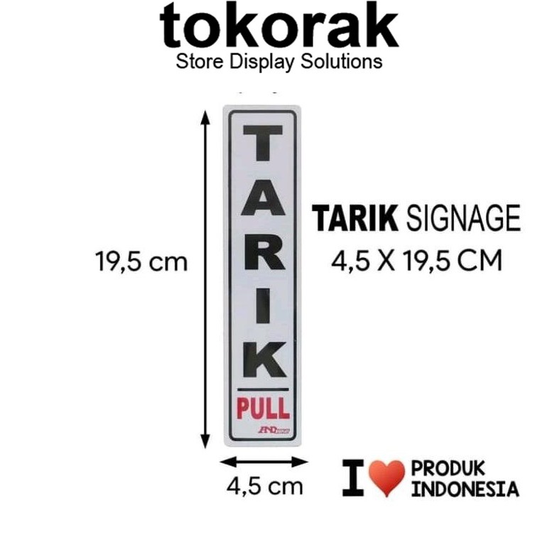 SIGNAGE TARIK 4,5X19,5 CM SIMBOL LOGO PERINGATAN PULL