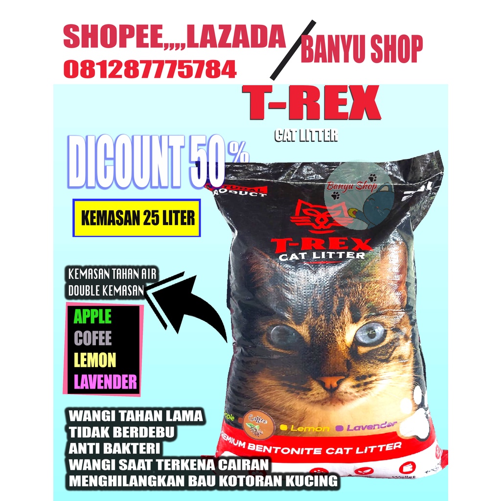 25 LITER-PASIR GUMPAL WANGI T-REX-PASIR KUCING-OBAT-VITAMIN-