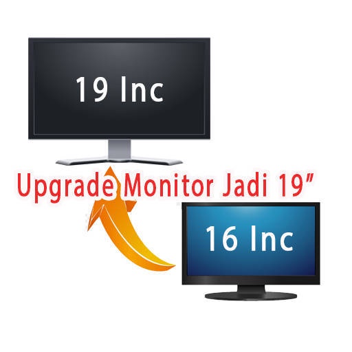 Upgrade Monitor dari 16 in menjadi 19 in (khusus pembelian paket kasir)