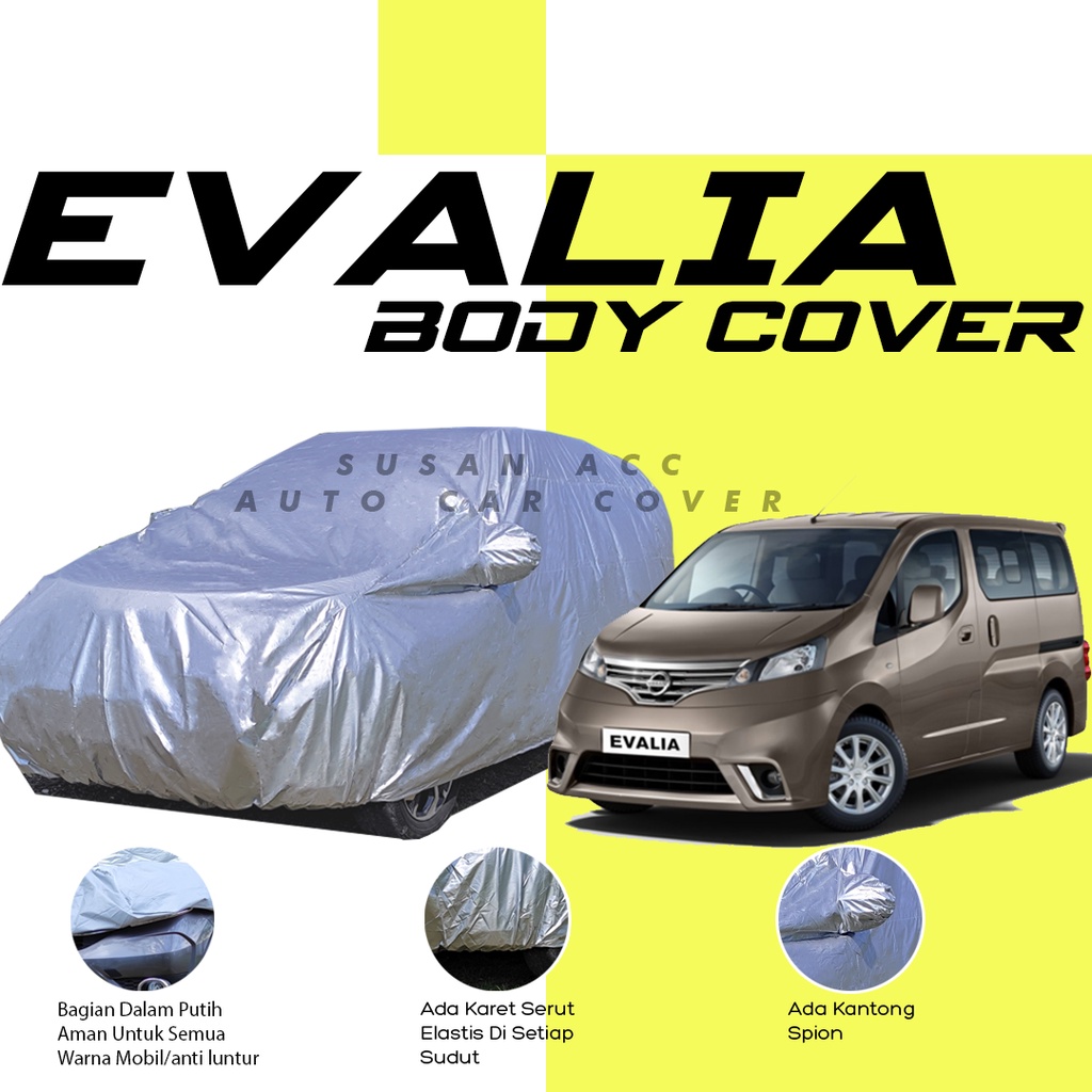 Body Cover Mobil evalia Sarung Mobil Evalia/innova/kijang innova/innova reborn/new innova/all new innova/innova venture/apv/apv luxury/apv arena/luxio/grandmax/grand max/pajero/pajero sprot/pajero dakar/fortuner/futura jumbo/futura 1.5/carry 1.5/brio/xl7