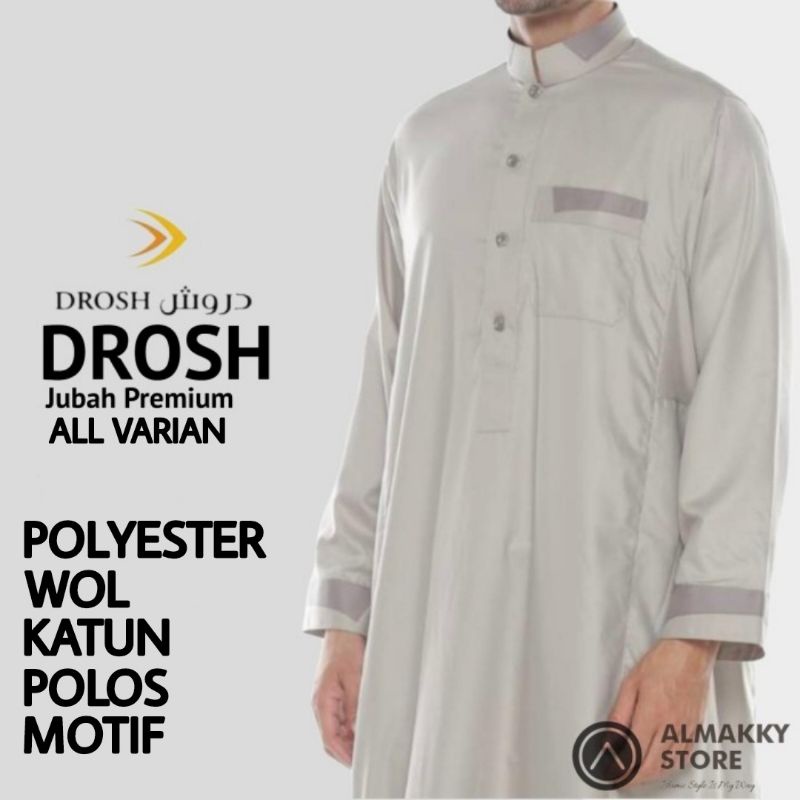 DROSH ALL VARIAN - Jubah Gamis Pria Premium All Varian Drosh Aseel Daffah Rethobe Haramain Drush Wol