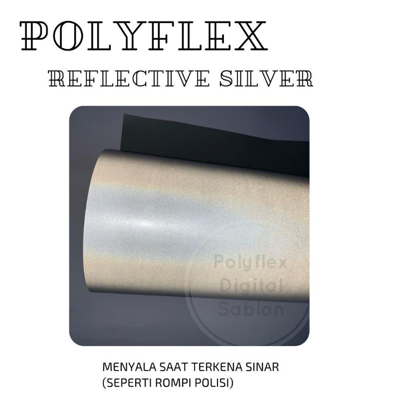 

Polyflex Reflective pendar terkena sinar made in Korea Silver ada lem di masking harga meteran murah