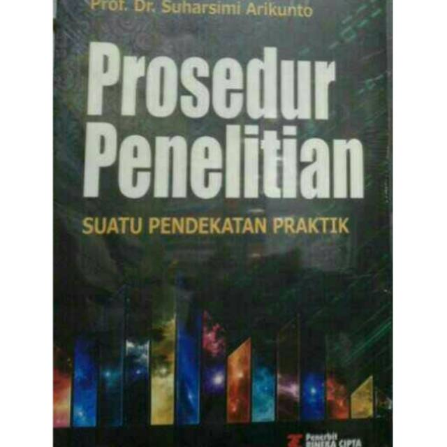 Download buku suharsimi arikunto 2012 prosedur penelitian bahasa