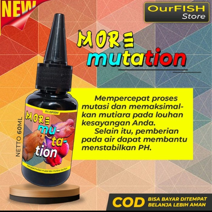 More Mutation - Obat dan Vitamin Mutasi Ikan Louhan 60 ML
