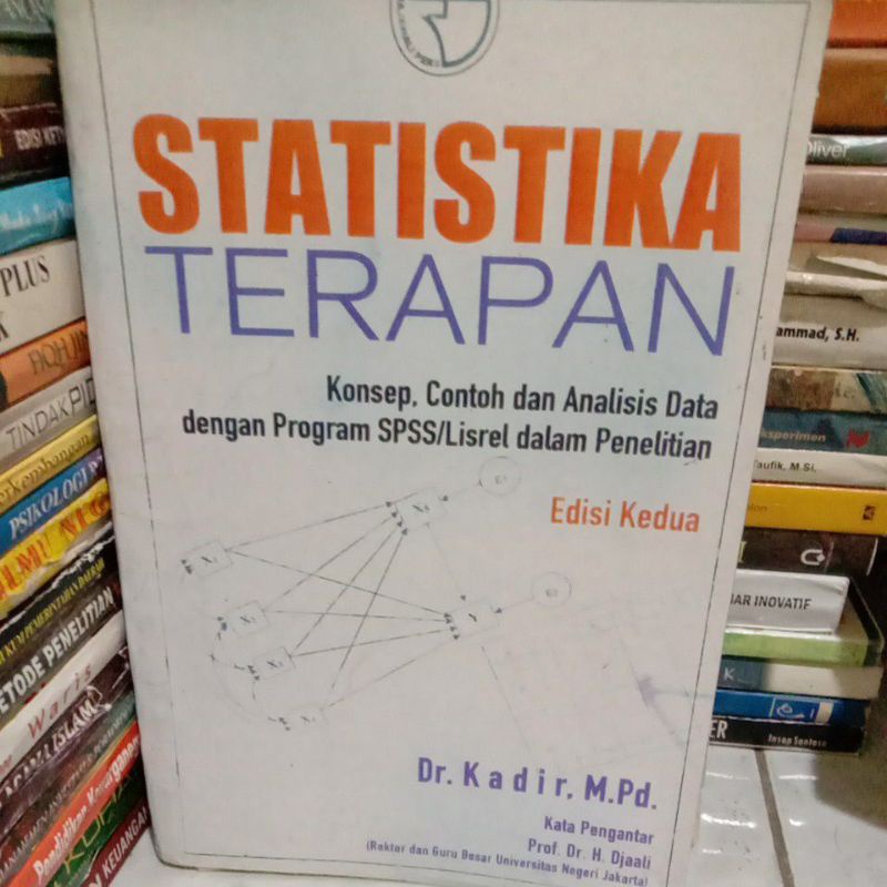 

STATISTIKA TERAPAN edisi kedua by Dr. kadir