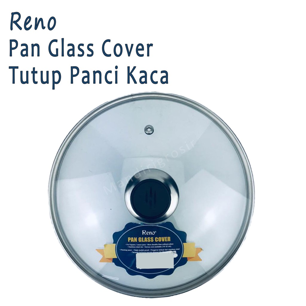 Pan Glass Cover *Reno * Tutup Panci Kaca * 30cm