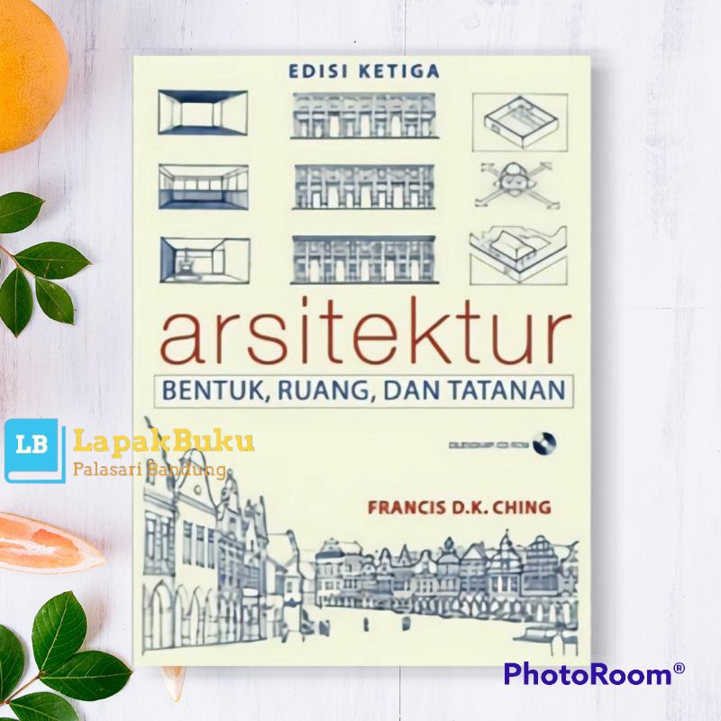Buku Arsitektur Bentuk Ruang Dan Tatanan Francis D K Ching Original