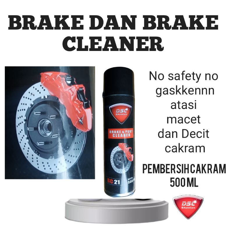 Pembersih rem/Brake mobil motor DSC 500 mili brake part cleaner