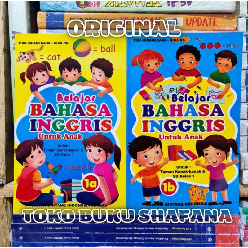 BUKU ANAK BELAJAR BAHASA INGGRIS 1A &amp; 1B UNTUK ANAK TK &amp; SD KELAS 1