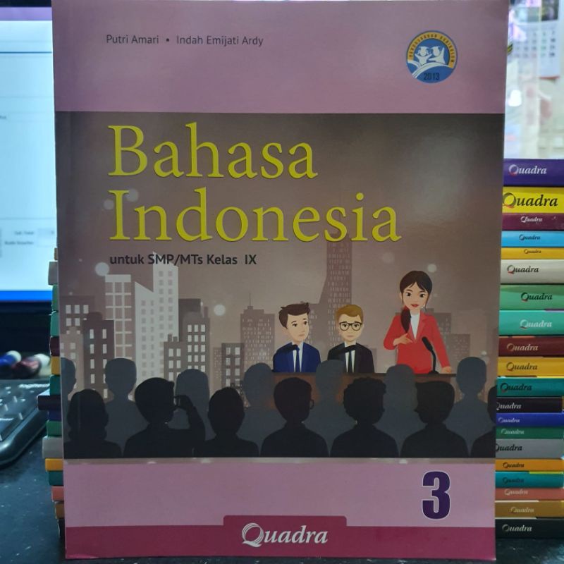 Bintang Indonesia Jakarta - Buku Pelajaran Bahasa Indonesia Kelas 1,2,3, K13 Revisi Quadra-Kelas 3