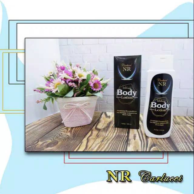 ⭐BAGUS⭐ N203R Whitening Body Lotion 200ml / NR Carlucci Lotion BPOM