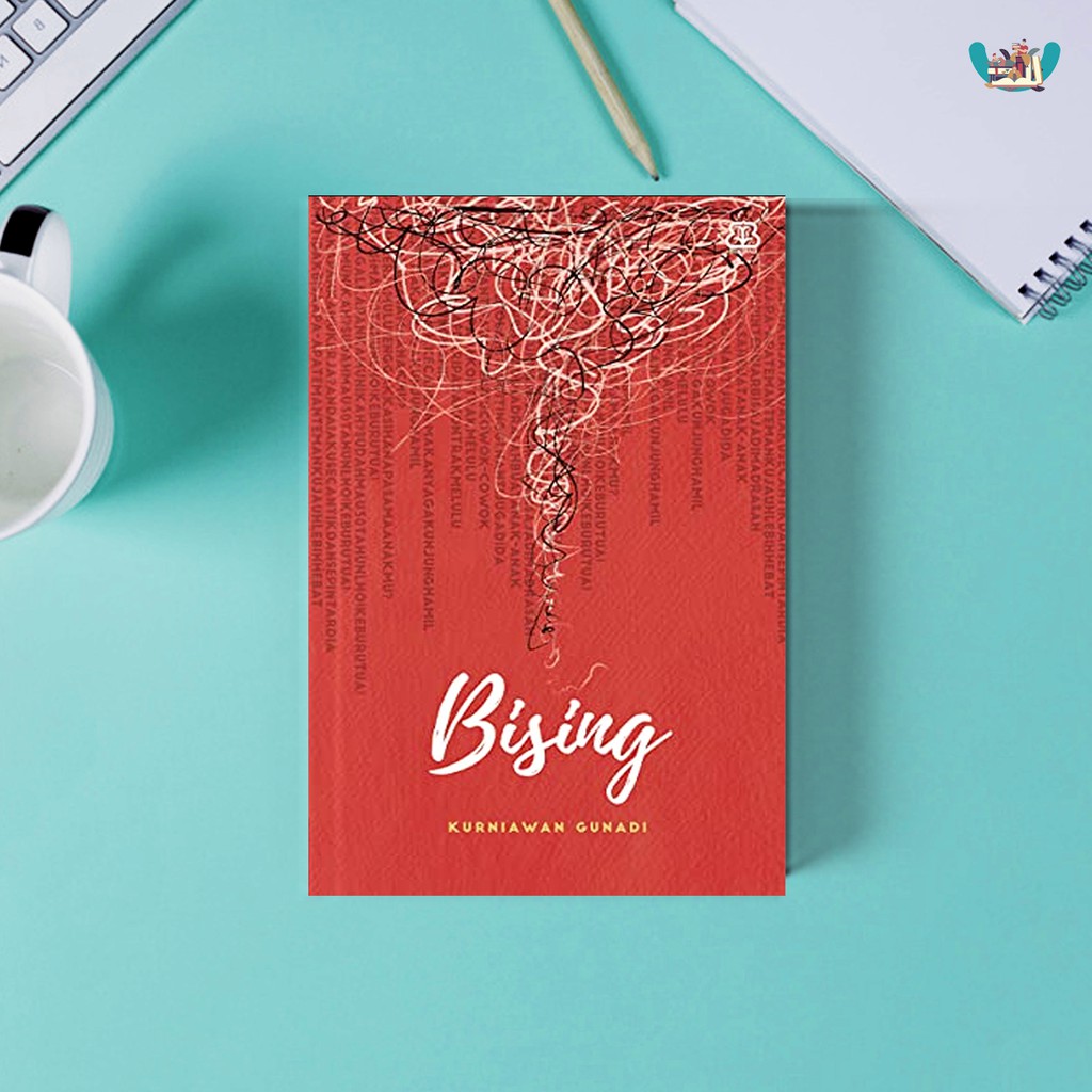 Novel Bising karya Kurniawan Gunadi