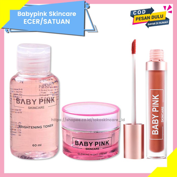 Brightening Toner &amp; Glowing Night Cream &amp; Babylip Nude Love Baby Pink Skincare Original BPOM