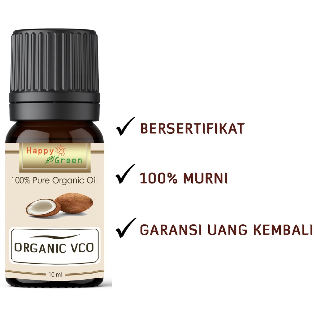 Happy Green ORGANIC Virgin Coconut Oil Carrier Oil - Minyak VCO Murni Garansi Uang Kembali.