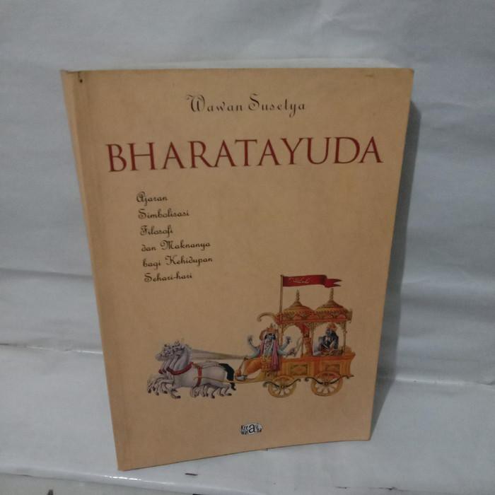 Jual BHARATAYUDA : AJARAN, SIMBOLISASI, FILOSOFI DAN MAKNA Diskon