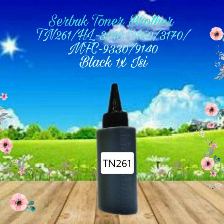 Serbuk Toner Refill Compatible For TN261 HL-3140 3150 3170 MFC-9330 9140 9330CDW 9140CDN Black 1x Isi