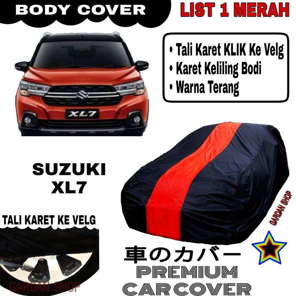 Body Cover SUZUKI XL7 List Single MERAH Sarung Mobil Penutup Xl7 PREMIUM