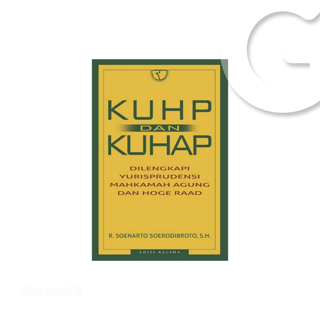 Gramedia Gorontalo - KUHP DAN KUHAP EDISI KELIMA REVISI