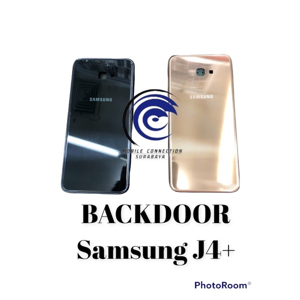 BACKDOOR - TUTUP BELAKANG SAMSUNG GALAXY J4+ J4PLUS J405 J4 PLUS