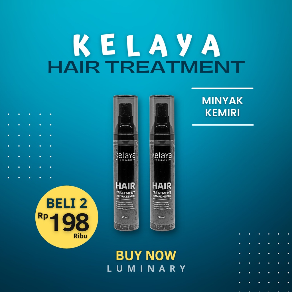 Kelaya Hair Treatment Minyak Kemiri Perawatan Rambut Rontok Minyak Rambut Original BPOM